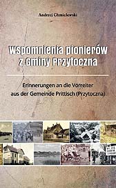 „Die andere Seite des Kriegsendes  1945 in und um Prittisch/Przytoczna“ von Andrzej Chmielewski